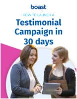 How to launch a testimonial campaign in 30 days